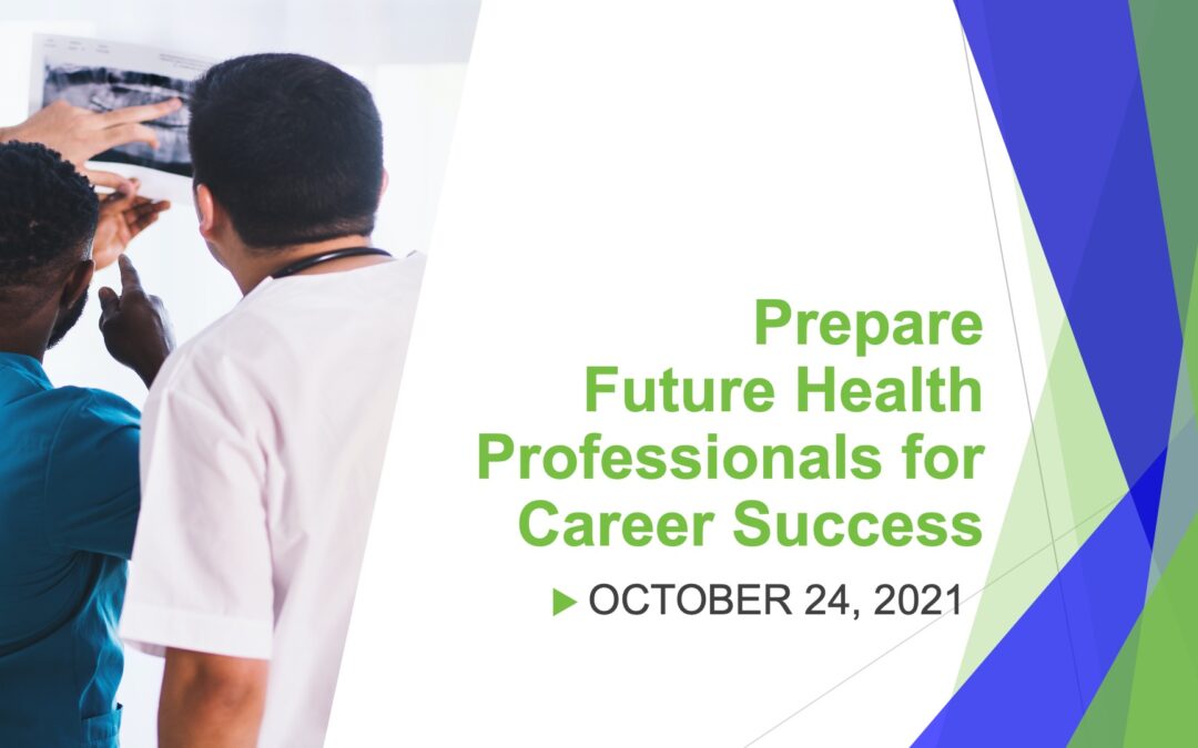 Prepare Future Health Professionals for Career Success