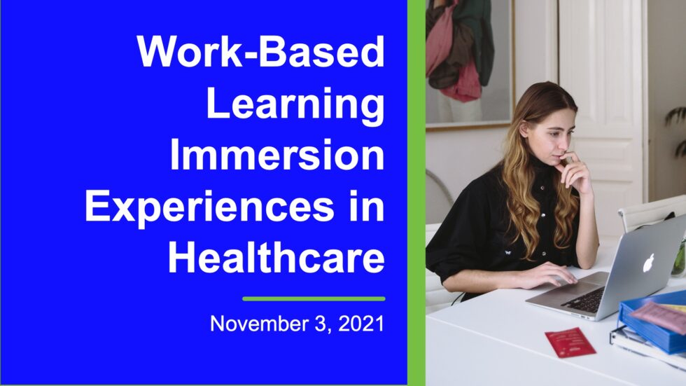 everywhere and nowhere work based learning in healthcare education