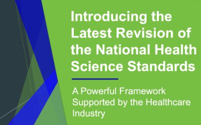 Introducing the Latest Revision of the National Health Science Standards – A Powerful Framework Supported by the Healthcare Industry
