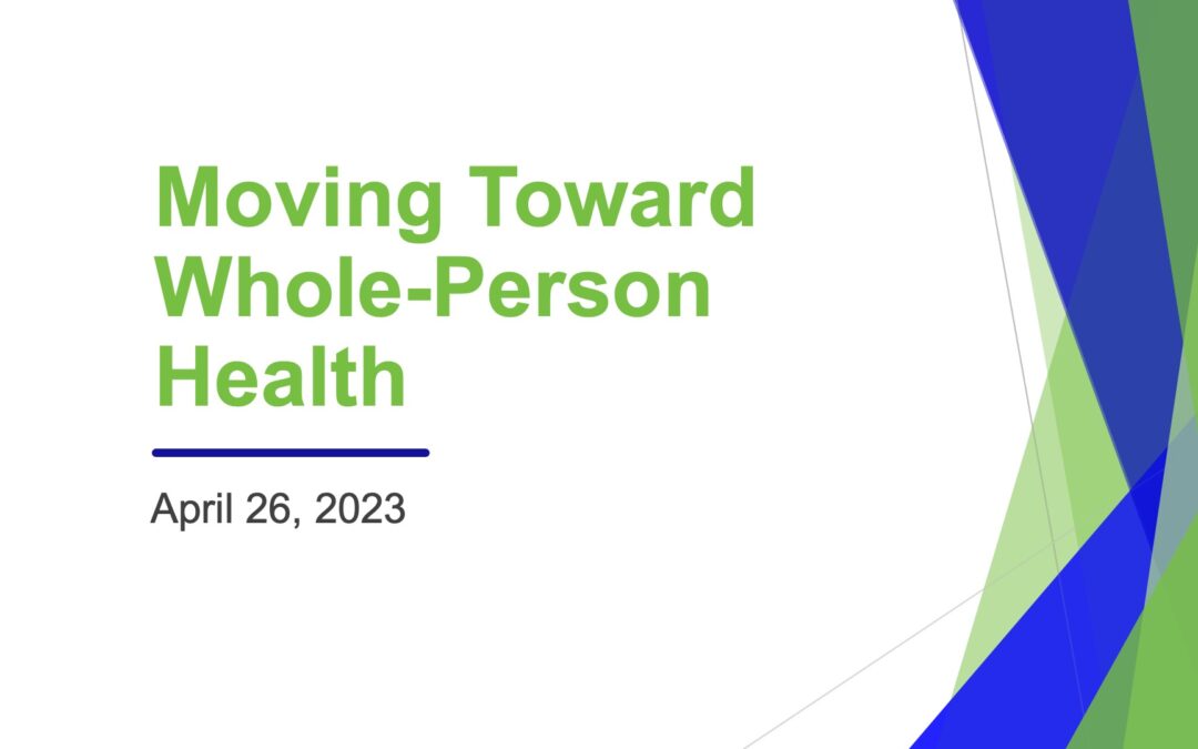 Moving Toward Whole-Person Health