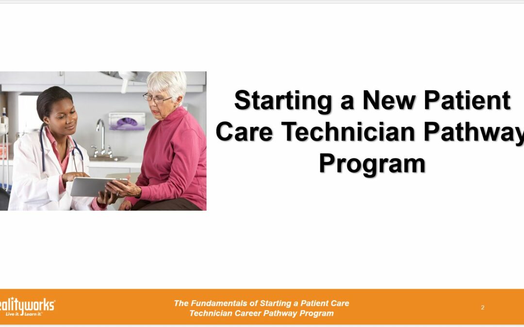 Starting a New Patient Care Technician Pathway Program